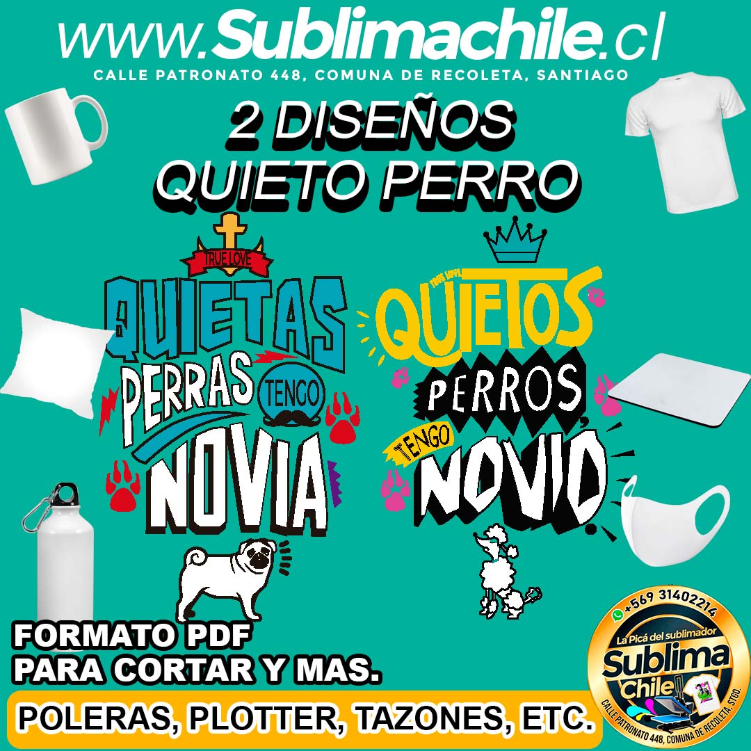 2 Diseños de Quieto Perro para Sublimar editable en CDR - PDF 1 2 Diseños de Quieto Perro para Sublimar editable en CDR - PDF