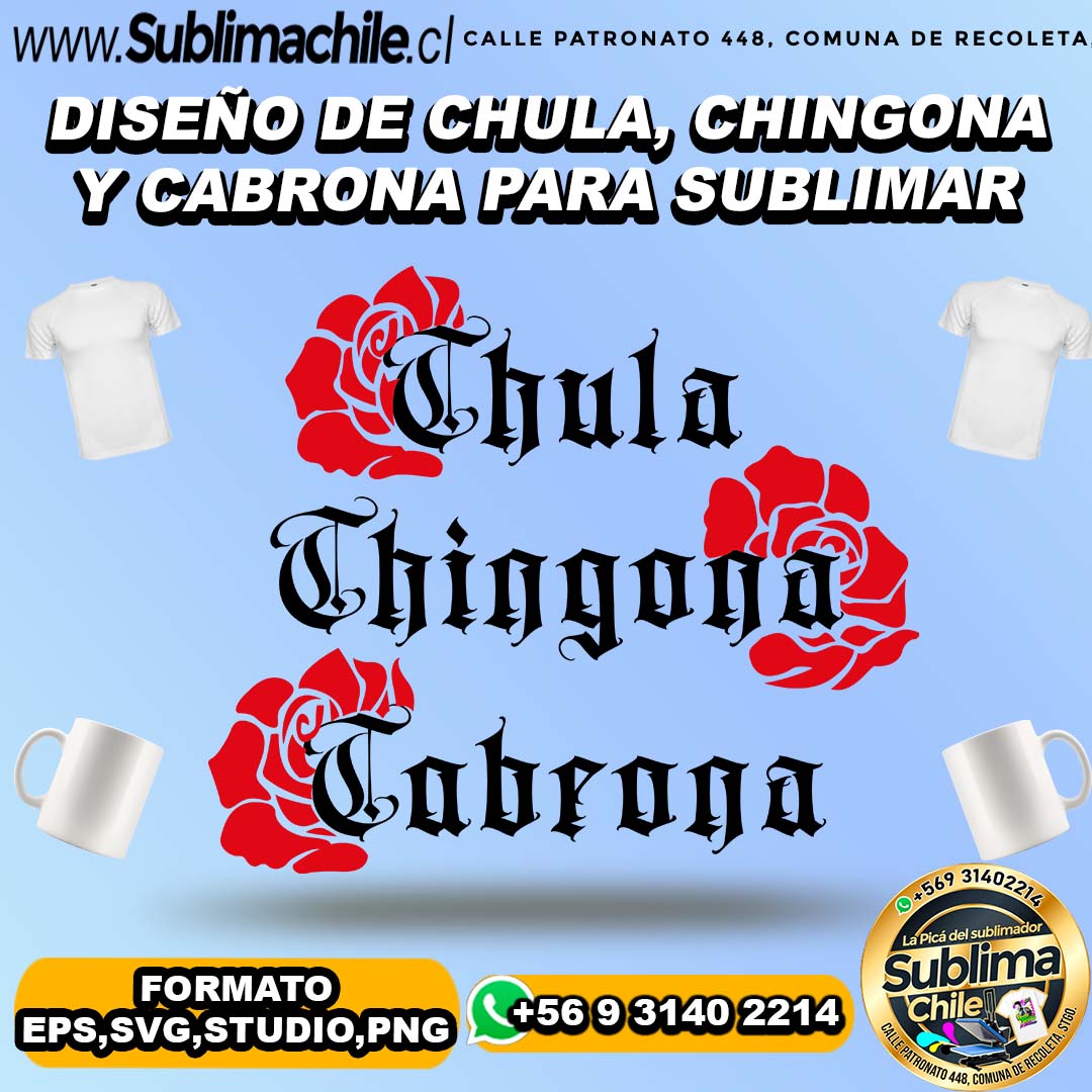 Diseño de Chula, chingona y cabrona para sublimar - EPS,SVG,STUDIO,PNG 1 Diseño de Chula, chingona y cabrona para sublimar - EPS,SVG,STUDIO,PNG