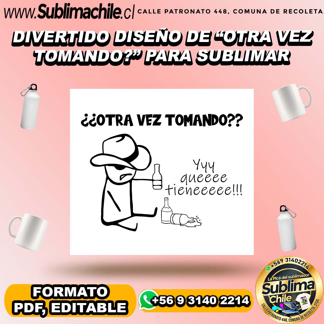 Divertido diseño de otra vez tomando para sublimar - PDF, EDITABLE 1 Divertido diseño de otra vez tomando para sublimar - PDF, EDITABLE