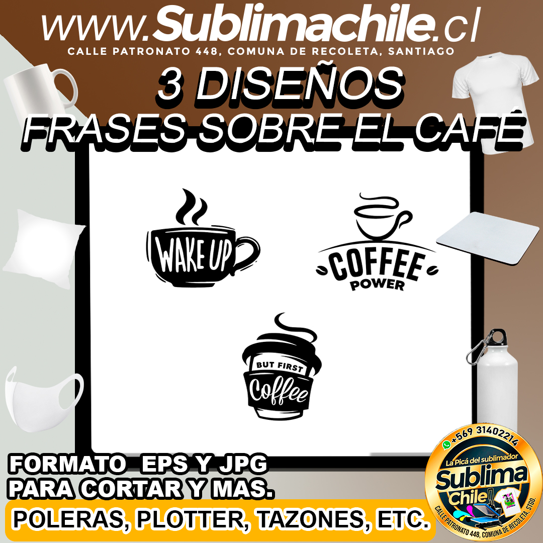 3 Diseños de Frases del Café para Sublimar - JPG y EPS 1 3 Diseños de Frases del Café para Sublimar - JPG y EPS