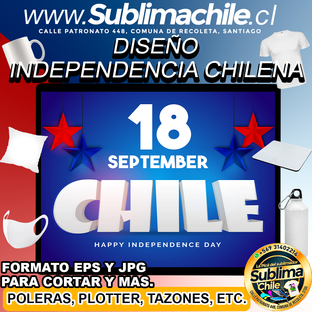 Diseño Independencia Chilena para Sublimar - EPS y JPG 1 Diseño Independencia Chilena para Sublimar - EPS y JPG